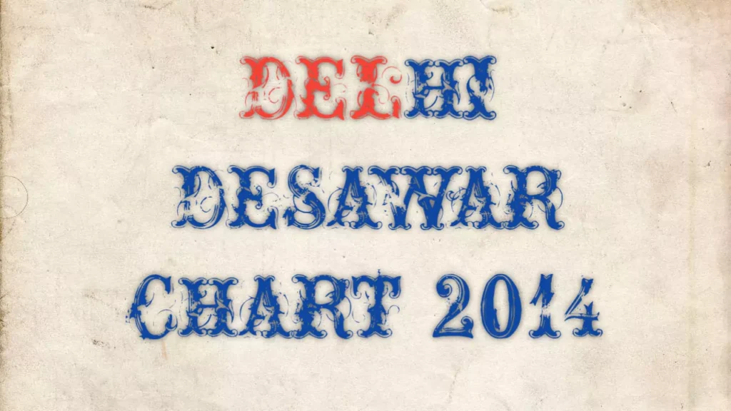 Delhi Desawar chart 2014