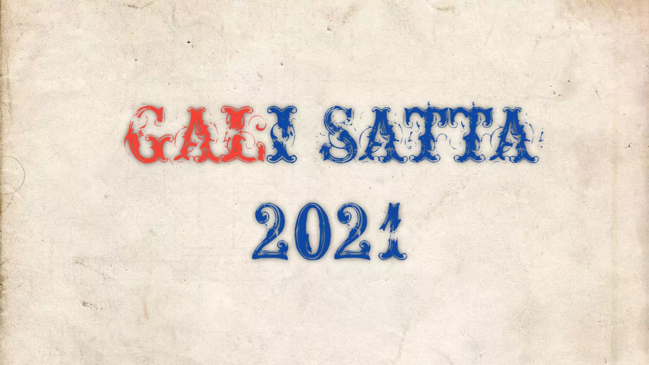 Gali Satta Chart 2021