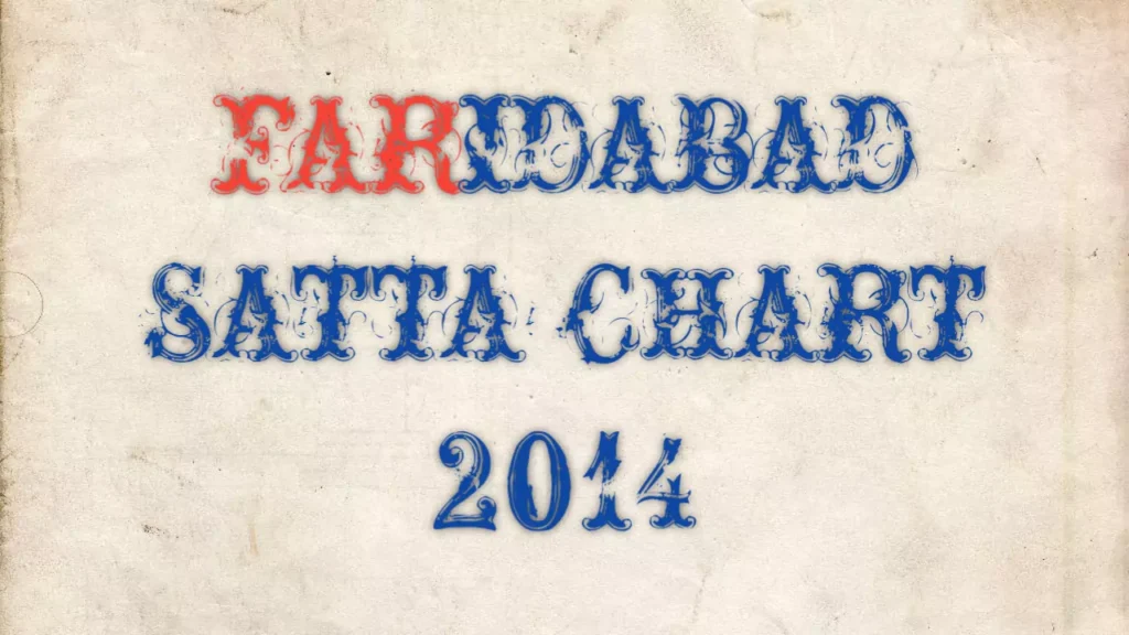 Faridabad Satta Chart 2014