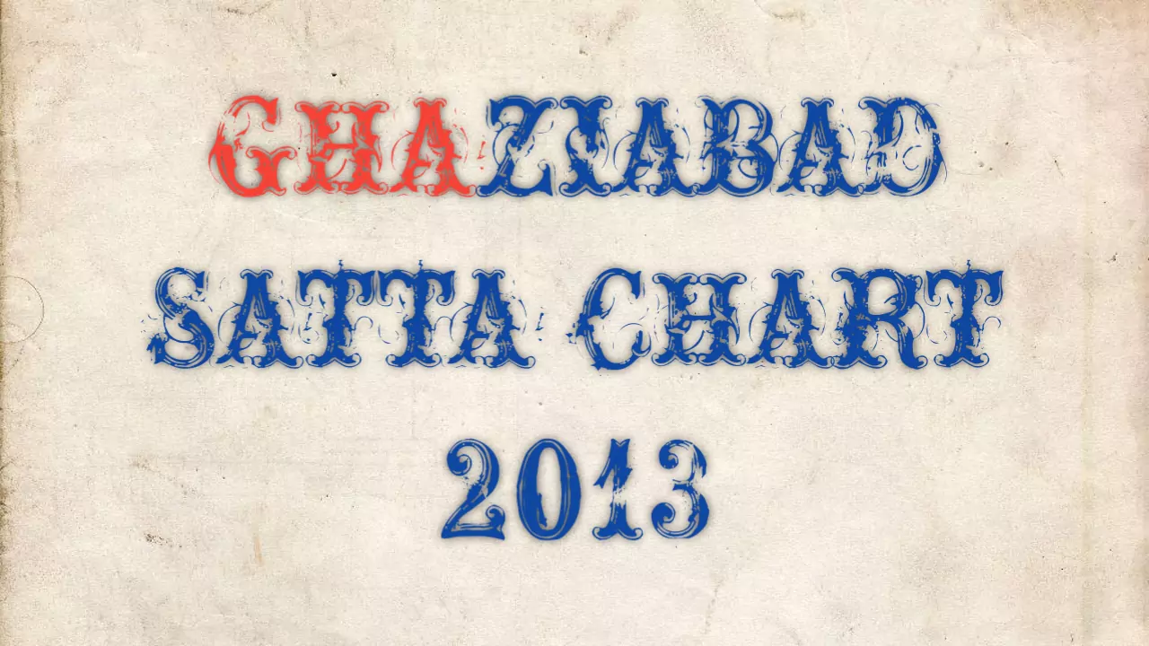 Gaziabad satta chart 2013