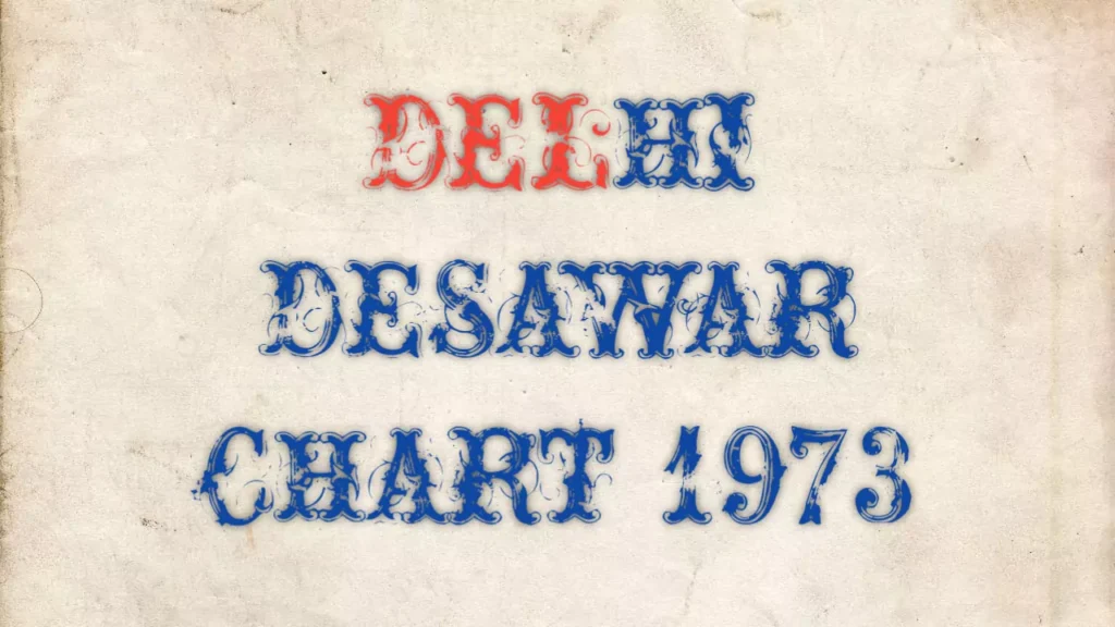 Delhi Desawar chart 1973