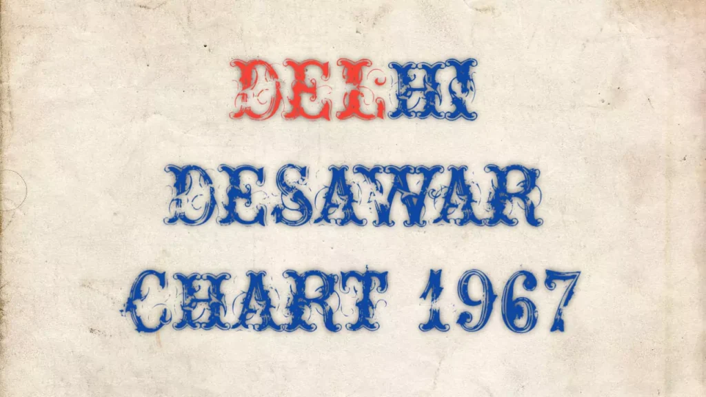 Delhi Desawar Chart 1967