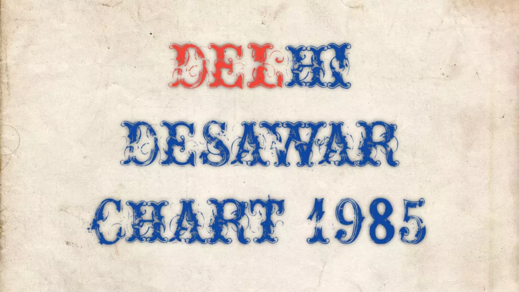 Delhi Desawar Chart 1985