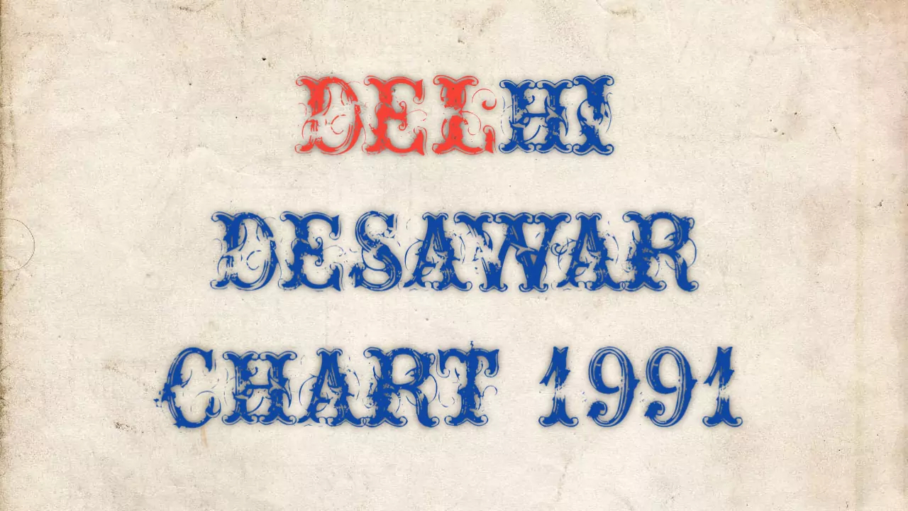 Delhi Desawar Chart 1991