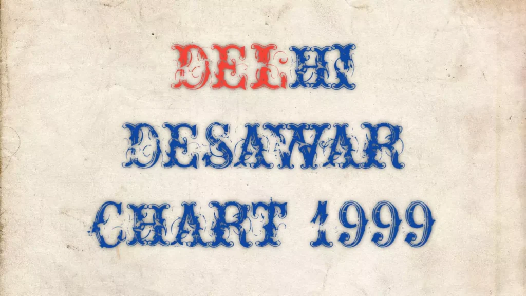 Delhi Desawar Chart 1999