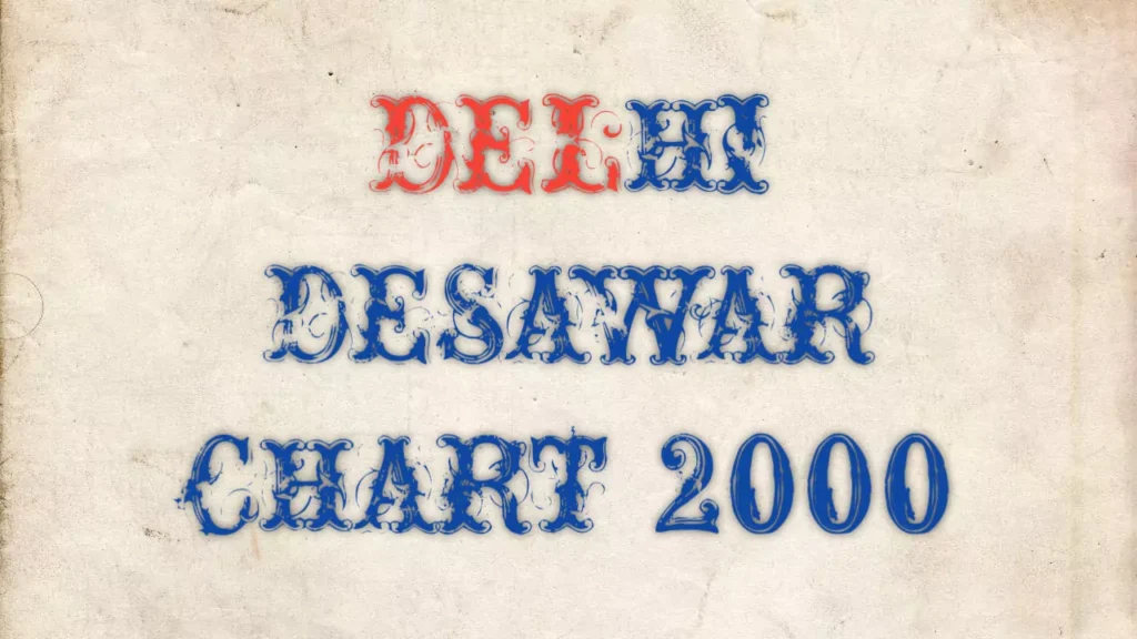 Delhi Desawar Chart 2000